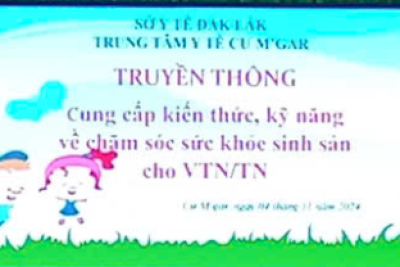 Truyền thông cung cấp KT, KN chăm sóc SK.